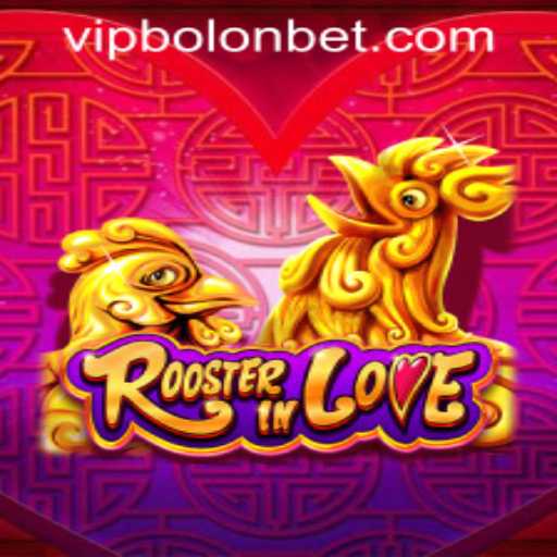 Discover the World of RoosterInLove: A Thrilling New Game Experience